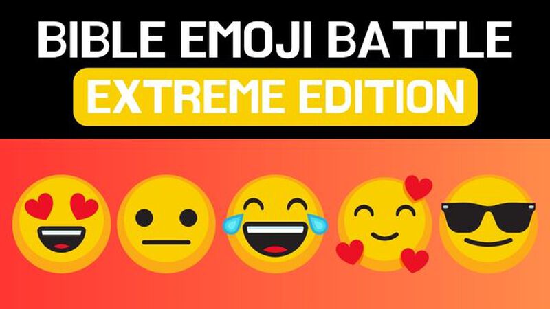 Bible Emoji Battle - Extreme Edition